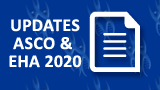 Key Updates from ASCO 2020 and EHA 2020: Experts Discuss Data and Implications Important to Clinical Practice